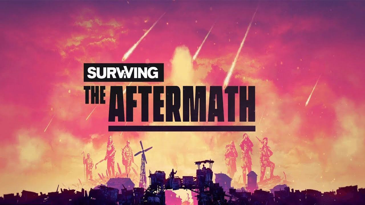 Градостроительный симулятор Surviving the Aftermath выйдет из раннего доступа в ноябре