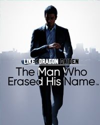 Постер к игре Like a Dragon Gaiden: The Man Who Erased His Name
